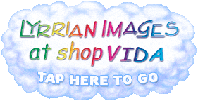 Tap here to go to Lyrrian Images @ shopVida